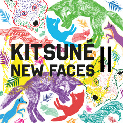 Kitsuné New Faces II - Minimix By Jerry Bouthier