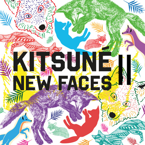 Kitsuné New Faces II - Minimix By Jerry Bouthier