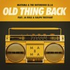 Matoma & The Notorious B.I.G - Old Thing Back (feat. Ja Rule and Ralph Tresvant)