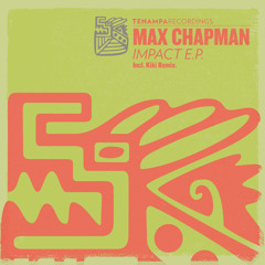 Max Chapman - Voices [Tenampa]