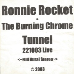 Ronnie Rocket & The Burning Chrome live! Part 1