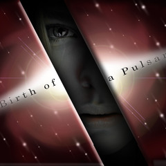Birth of a Pulsar Remix Ft. Qud