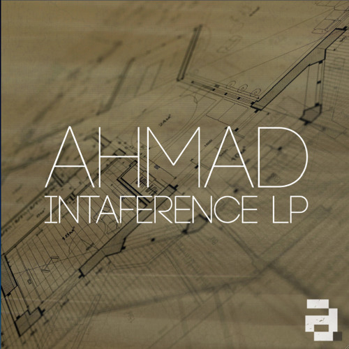 Ahmad - Intaference LP - breathless feat. gremlinz