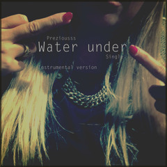 Water Under (Idef Mix)