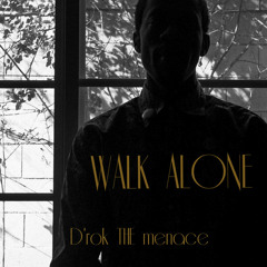 Walk Alone