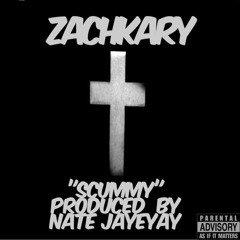 Scummy (produced Nate Jayeyay)