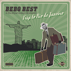 Bebo Best & The SLO - Trip To Rio De Janeiro (album Snippets)