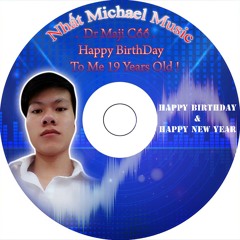 Happy Birth Day To Me (02.02.1996 - 02.02.2o15) - M1chael Music Mix [BUY = FREEDOWNLOAD]
