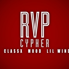 RVP Cypher - KIMMESE, CLASSX, MOOD, LIL WIND, MC ILL