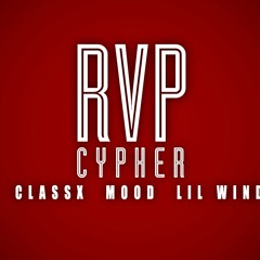 RVP Cypher - KIMMESE, CLASSX, MOOD, LIL WIND, MC ILL