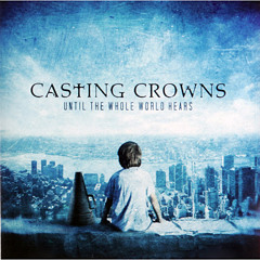 Para o mundo ouvir - Cover (Casting Crowns Version)