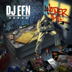 DJ EFN - "Another Time" (album)