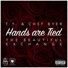 Hands are Tied (Prod. Chef Byer)