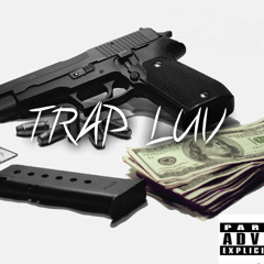 BGTM-TrapLuv Ft Re Porter MukkDaDon