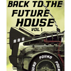 Back To The Future House Mix #1