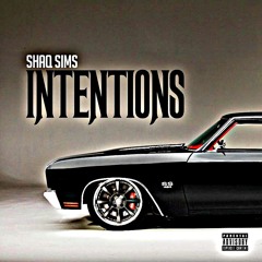 Shaq Sims - Intentions