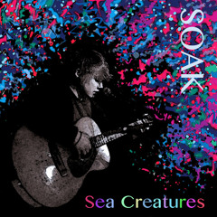 SOAK - Sea Creatures