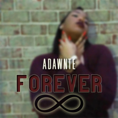 Forever - Adawnte