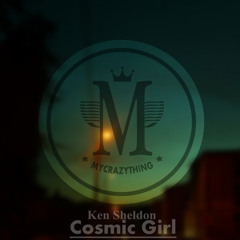 Ken Sheldon - Cosmic Girl [Mycrazything-Records]