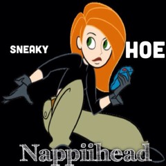 Nappiihead- Sneaky Hoe