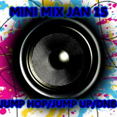 Jump Hop/DnB/Jump Up Mini Mix - 15 Minutes
