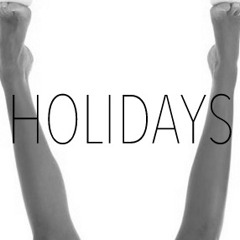 Holidays
