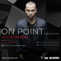 On Point (Hiphop Mix 2015) by Dj KABOO