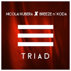 NICOLAI KUBERA & BREEZE N`KODA - TRIAD (Extended Mix)