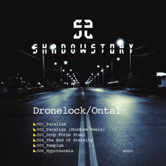 Dronelock & Ontal - Parallax EP (Shadow Story) (preview)