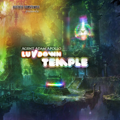 AAA - LuvDown Temple - LIVE At Ecstatic Downtemple