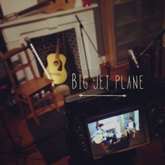 Big jet plane - Angus & Julia Stones - Hadrien Collin