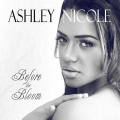 Ashley Nicole - I'd Rather (Prod By Da-Icon)