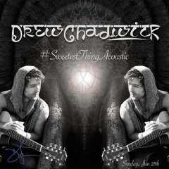 Drew Chadwick - Sweetest Thing (Live Acoustic)