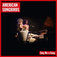 American Songbirds - I'm So Lonesome I Could Cry