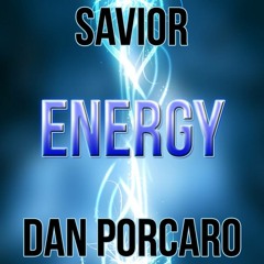 Savior & Dan Porcaro - Energy (Original Mix) [FREE DOWNLOAD]