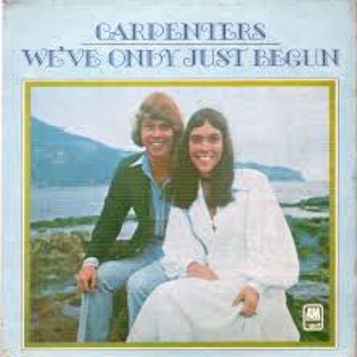 Cover des Songs "We've Only Just Begun" von Carpenters (1970)