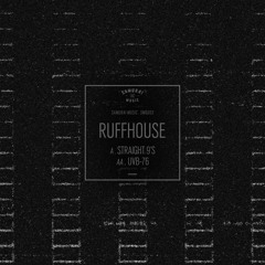 Ruffhouse - UVB - 76