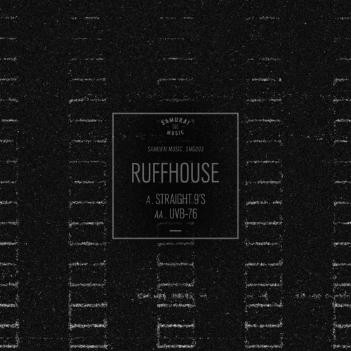 Ruffhouse - UVB - 76