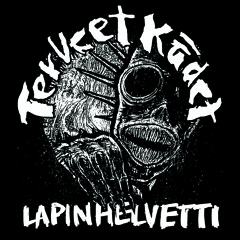 Terveet Kädet: Elämälle vieraita piirteitä