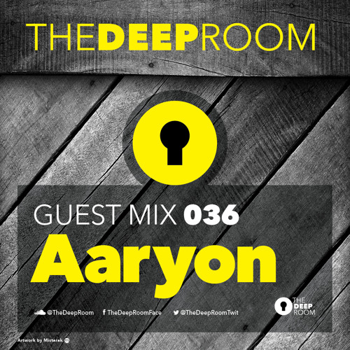 TheDeepRoom Guest Mix 036 - Aaryon - Tunnel FM
