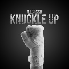 iLLcasso - Knuckle Up / Trap Sounds Premiere