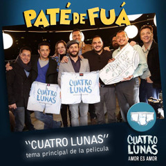 Paté de Fuá - Cuatro lunas