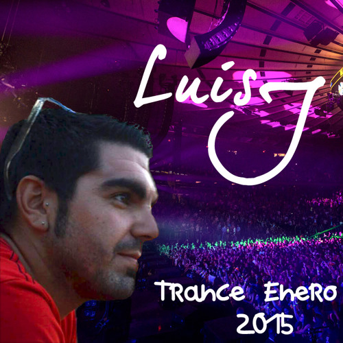 Luis J @ Trance Enero 2015
