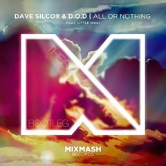 All Or Nothing (Bootleg)// FREE DL