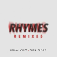 Hannah Wants x Chris Lorenzo | Rhymes (Taiki Nulight Remix)