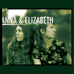 Anna & Elizabeth - Self-Titled