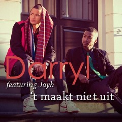 Darryl feat. Jayh - Het maakt niet uit (prod. Andy Ricardo & Reverse)