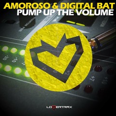 Fabio Amoroso & Digital Bat - Pump Up The Volume (original Mix)