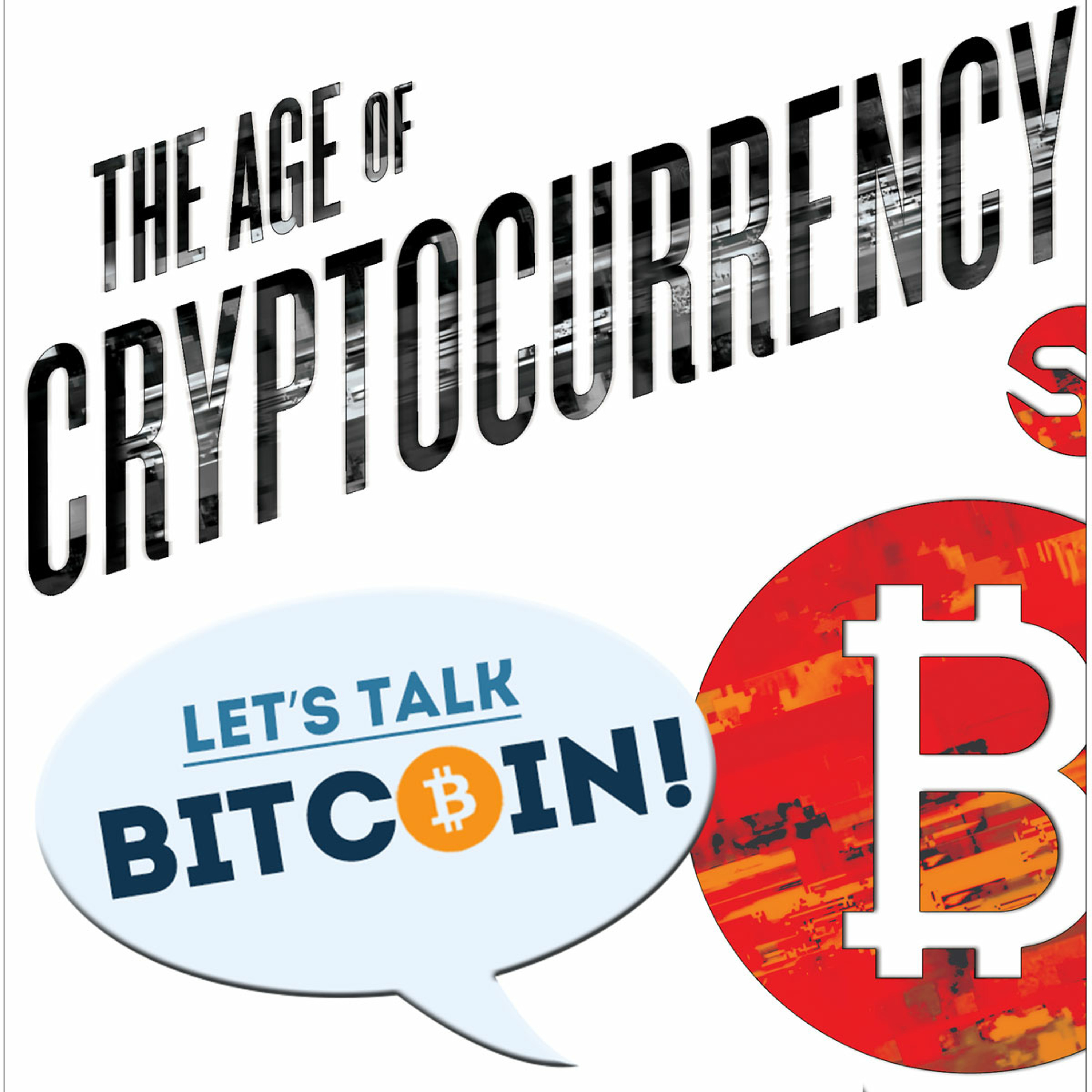 LTB E182 The Age of Cryptocurrency