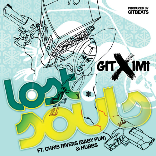 GIT BEATS x 1Mt - LOST SOULS ft. CHRIS RIVERS (Baby Pun) & HUBBS